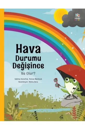 Hava Durumu Değişince Ne Olur?