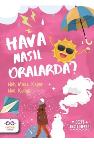 Hava Nasıl Oralarda ? - Cezve Ansiklopedi