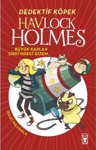 Havlock Holmes - Büyük Kaplan Sirkindeki Gizem