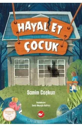 Hayal Et Çocuk