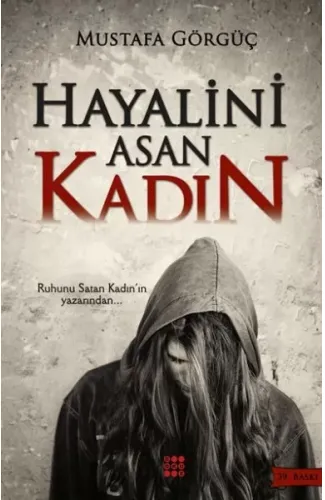 Hayalini Asan Kadın