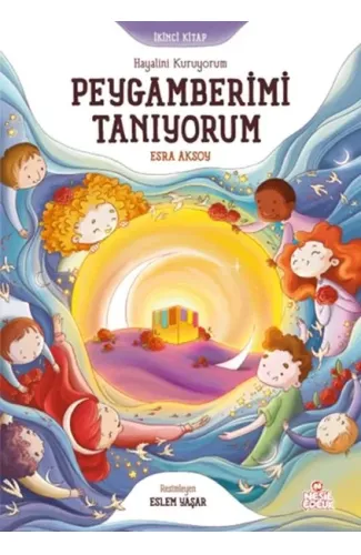 Hayalini Kuruyorum Peygamberimi Tanıyorum  - İkinci Kitap