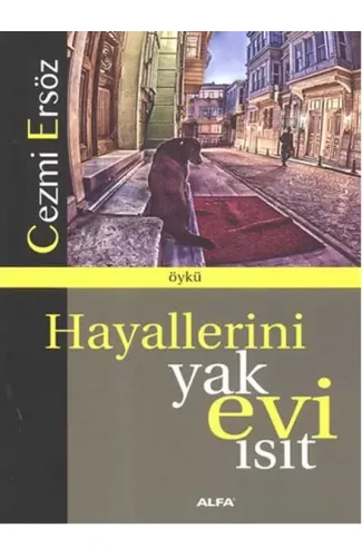 Hayallerini Yak Evi Isıt