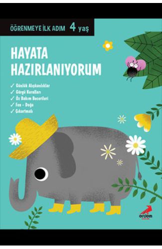 Hayata Hazırlanıyorum - Öğrenmeye İlk Adım (4 Yaş)