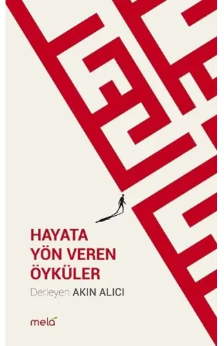 Hayata Yön Veren Öyküler