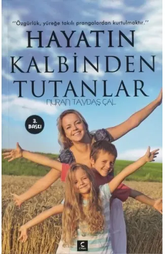 Hayatın Kalbinden Tutanlar