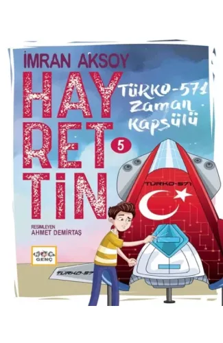 Hayrettin-5 Türko-571 Zaman Kapsülü