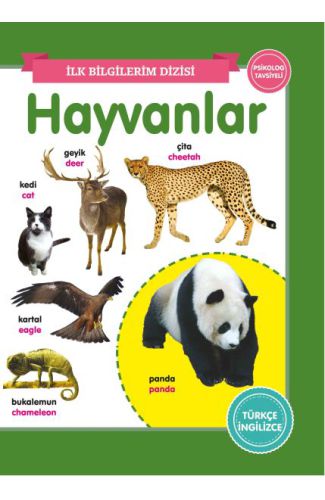 Hayvanlar - İlk Bilgilerim Dizisi