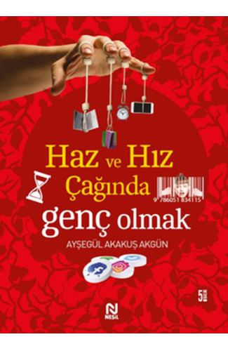 Haz ve Hız Çağında Genç Olmak