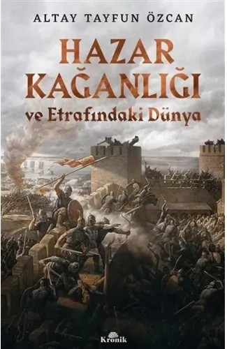 Hazar Kağanlığı ve Etrafındaki Dünya