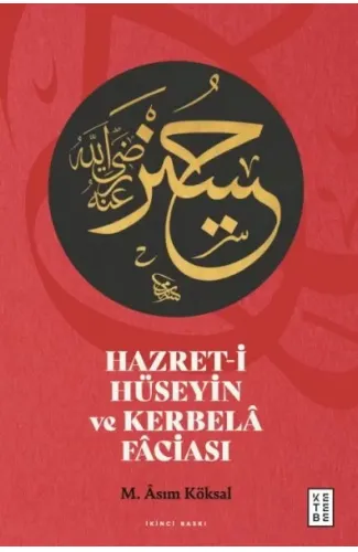 Hazret-i Hüseyin ve Kerbelâ Fâciası