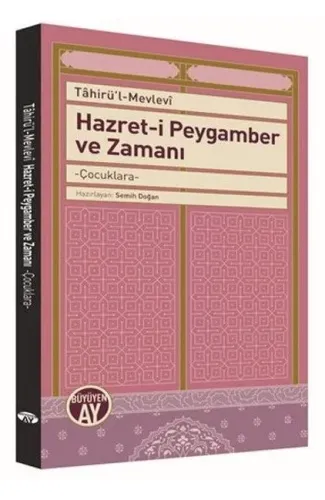 Hazret-i Peygamber ve Zamanı - Çocuklara