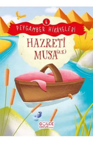 Hazreti Musa - Peygamber Hikâyeleri 6