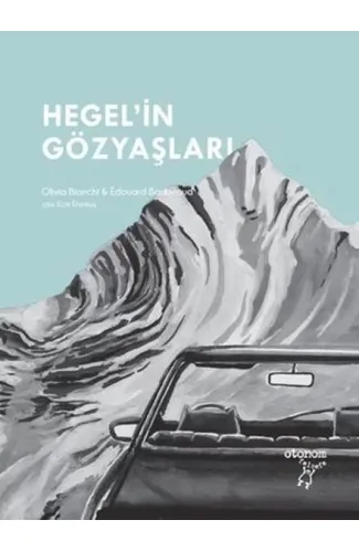 Hegel’in Gözyaşları