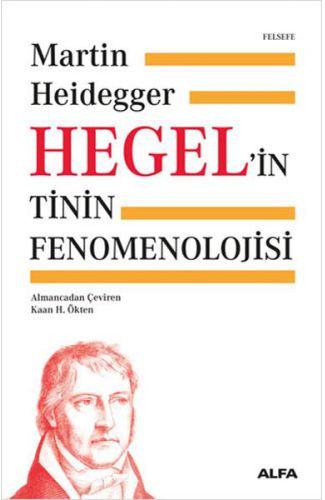 Hegelin Tinin Fenomenolojisi - Ciltli