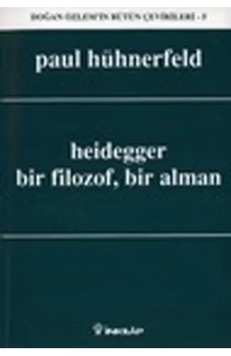 Heidegger, Bir Filozof, Bir Alman