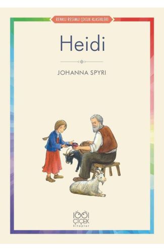 Heidi - Renkli Resimli Çocuk Klasikleri