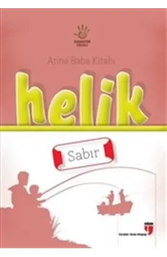 Helik - Sabır / Anne Baba Kitabı