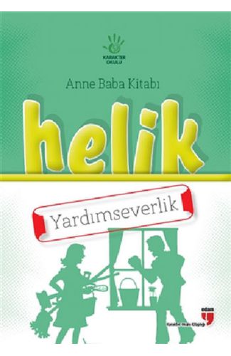 Helik - Yardımseverlik / Anne Baba Kitabı