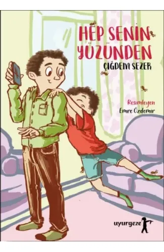 Hep Senin Yüzünden