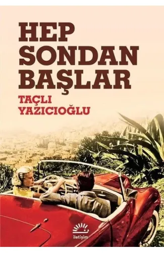 Hep Sondan Başlar