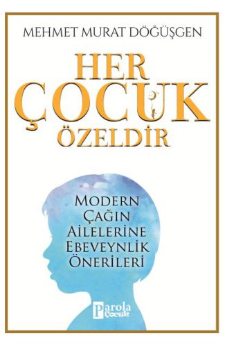 Her Çocuk Özeldir