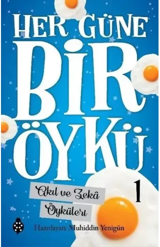 Her Güne Bir Öykü - 1 - Akıl Ve Zekâ Öyküleri