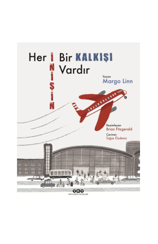 Her İnişin Bir Kalkışı Vardır