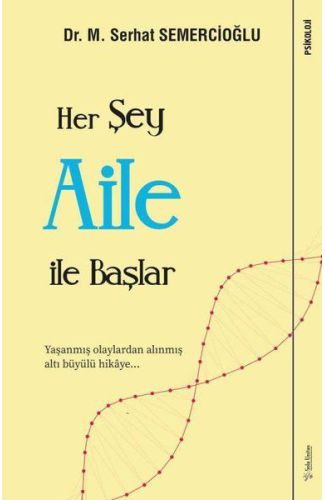 Her Şey Aile ile Başlar