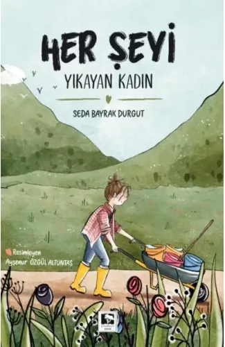 Her Şeyi Yıkayan Kadın