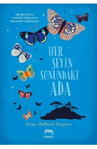 Her Şeyin Sonundaki Ada (Ciltli)