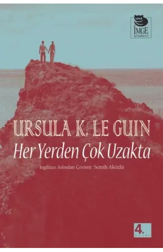 Her Yerden Çok Uzakta