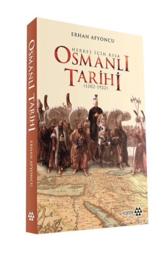 Herkes İçin Kısa Osmanlı Tarihi - Ciltli