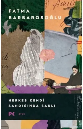 Herkes Kendi Sandığında Saklı