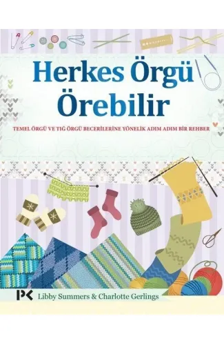 Herkes Örgü Örebilir