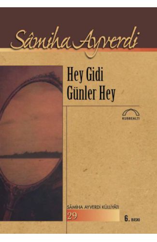 Hey Gidi Günler Hey