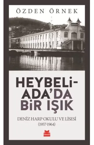 Heybeliada'da Bir Işık