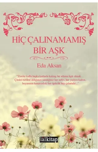 Hiç Çalınamamış Bir Aşk