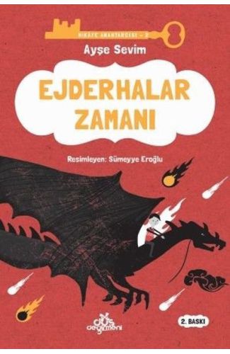 Hikaye Anahtarcısı 02 - Ejderhalar Zamanı (Ciltli)