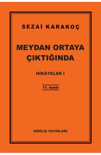 Hikayeler 1 - Meydan Ortaya Çıktığında