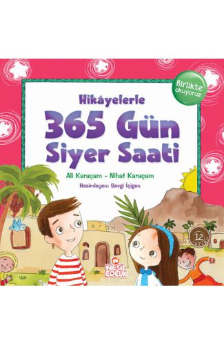 Hikayelerle 365 Gün Siyer Saati (Ciltli)