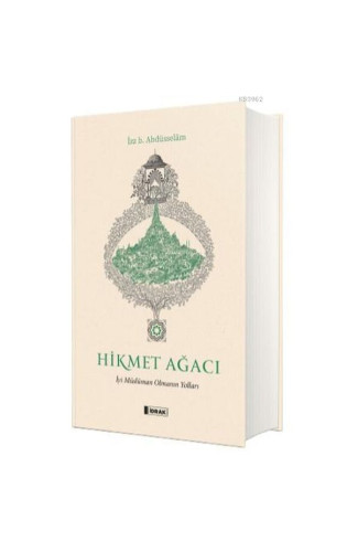 Hikmet Ağacı İyi Müslüman Olmanın Yolları