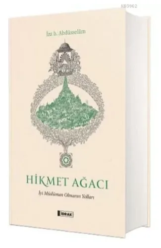 Hikmet Ağacı İyi Müslüman Olmanın Yolları