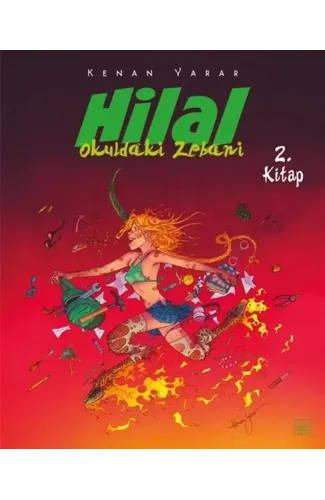 Hilal 2. Kitap - Okuldaki Zebani