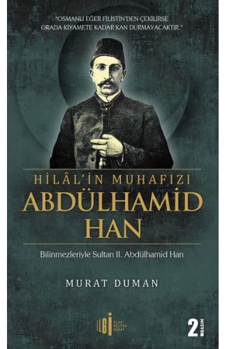 Hilal'in Muhafızı Abdülhamid Han