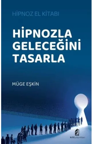 Hipnozla Geleceğini Tasarla