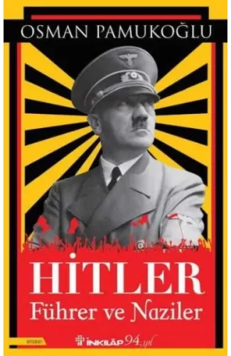 Hitler - Führer ve Naziler