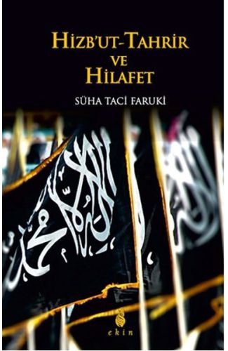 Hizbu't-Tahrir ve Hilafet