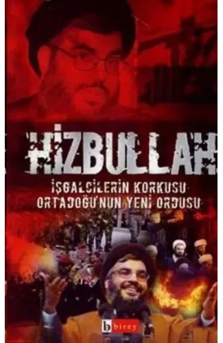 Hizbullah İşgalcilerin Korkusu Ortadoğu’nun Yeni Ordusu