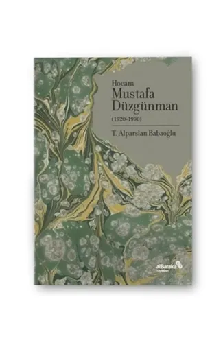 Hocam Mustafa Düzgünman 1920-1990